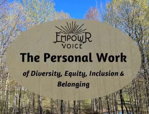 The “personal work” of Diversity, Equity, Inclusion & Belonging